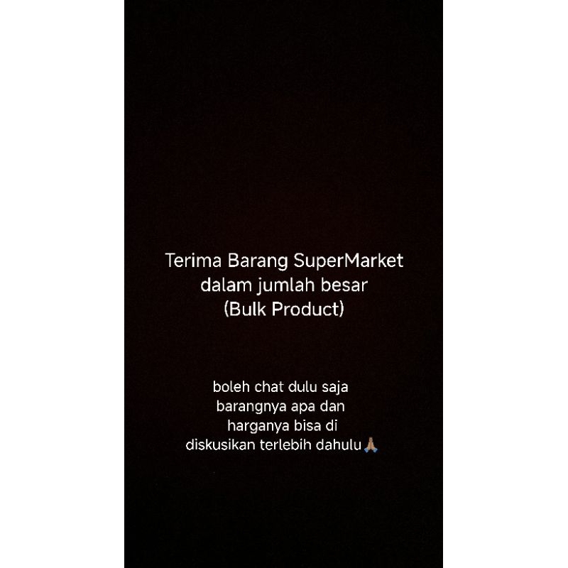 

Bulk Product atau Order Biasa/Satuan juga bisa, barangnya bisa request apa aja sesuai permintaan