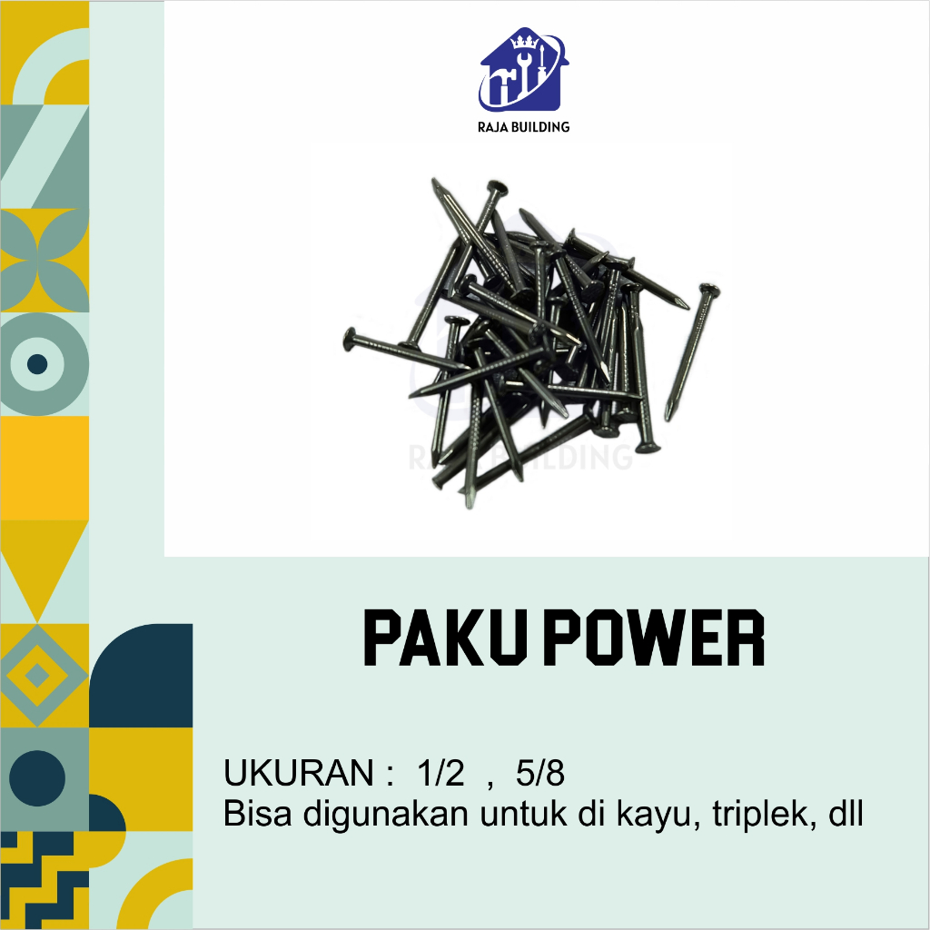 Paku Power/Paku Triplek/Paku Jarum