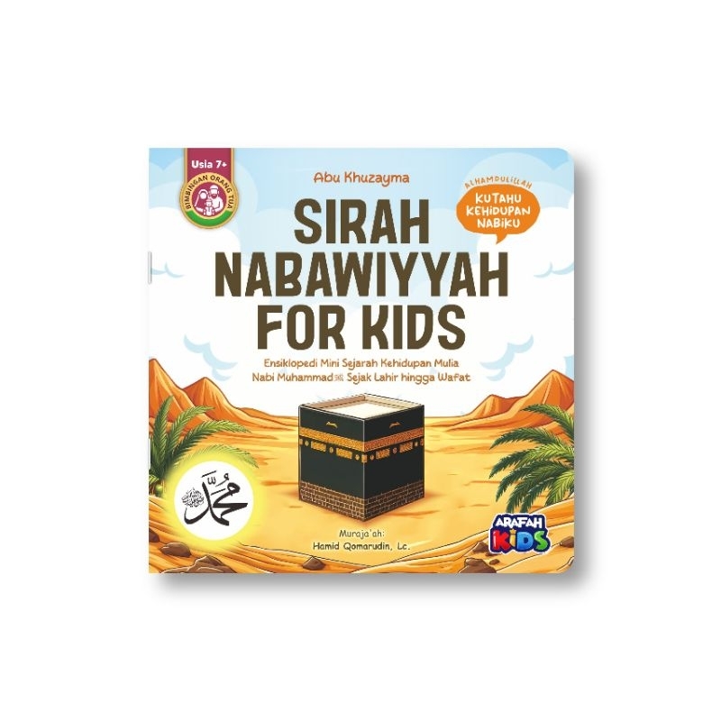 Sirah Nabawiyah For Kids Buku Cerita Anak Muslim Arafah Kids