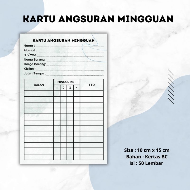 

Kartu Pembayaran Angsuran Mingguan