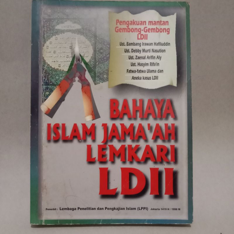 BUKU BAHAYA ISLAM JAMAAH LEMKARI LDII - PENGAKUAN MANTAN GEMBONG - GEMBONG LDII