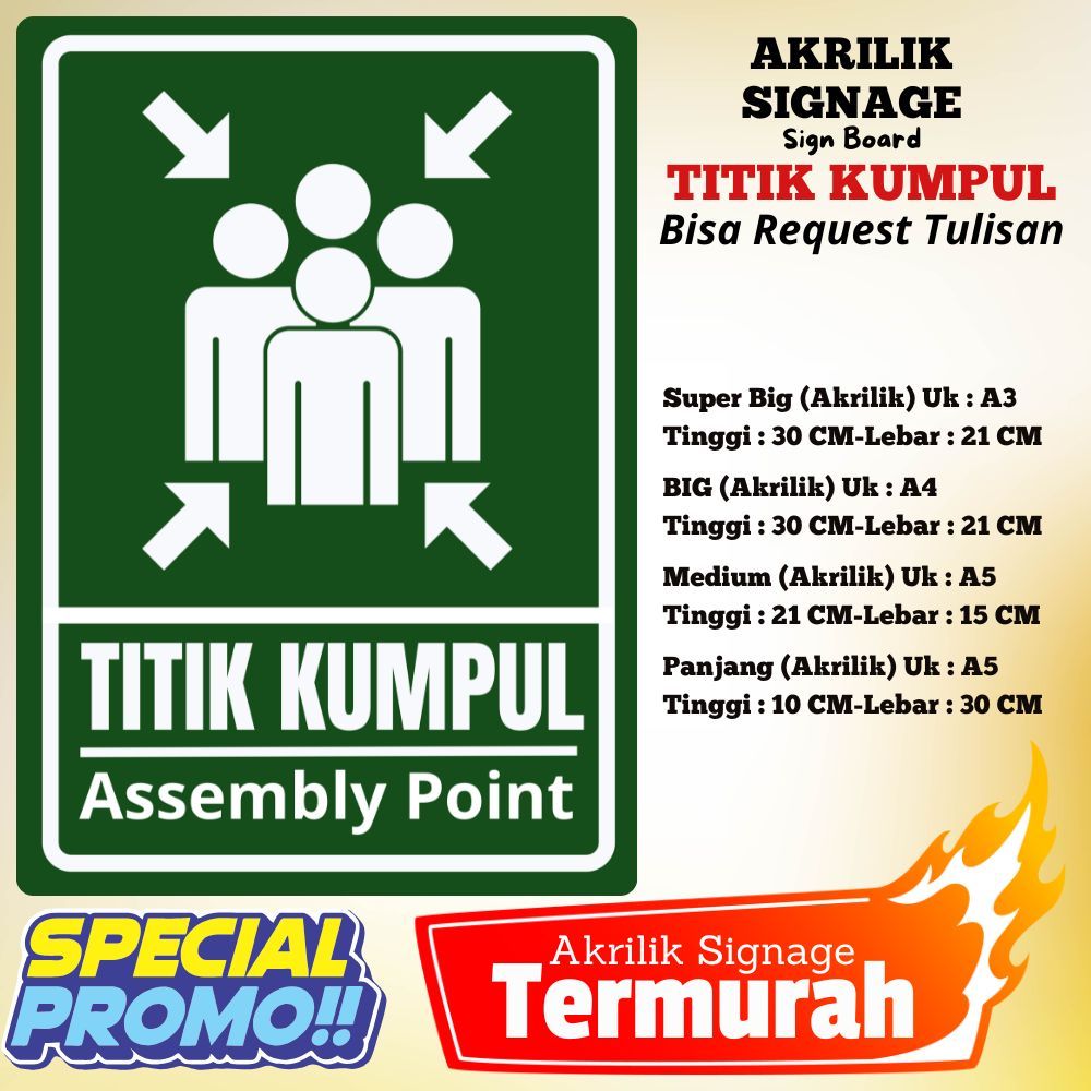 

Akrilik Sign Board Titik Kumpul/Tulisan Assembly Point Bisa Di Ganti