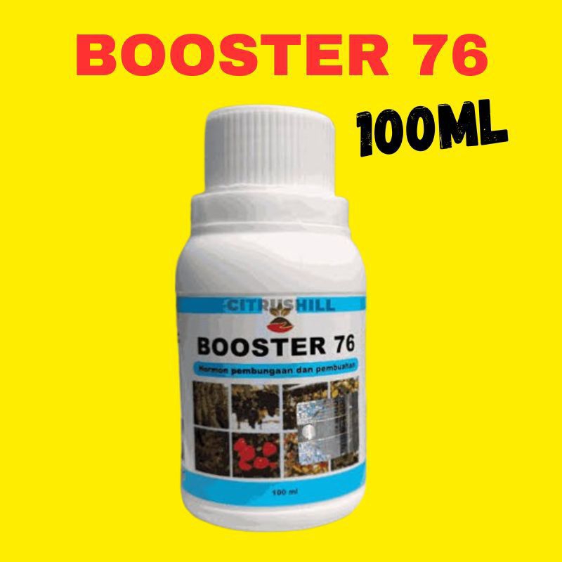 Booster76 100ml , Pupuk Hormon pembungaan dan pembuahan pada tanaman