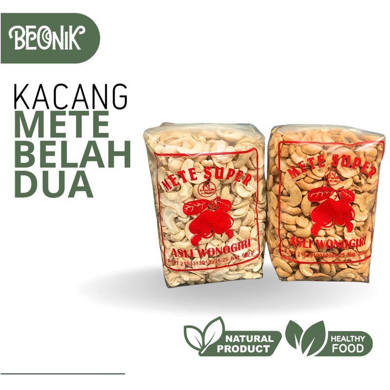 

Kacang Mete Belah Dua Wonogiri 500 GR