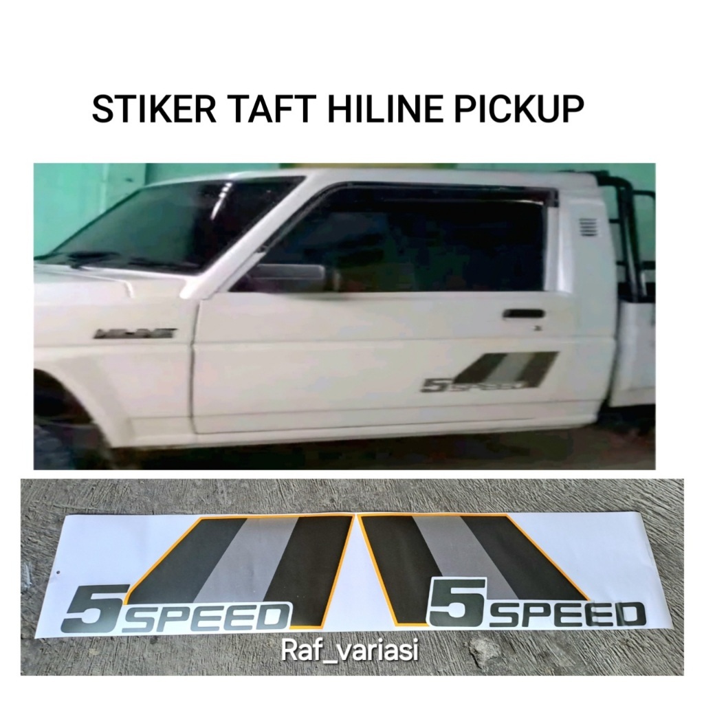 Stiker List Body Taft Hiline Pick Up 5Speed 1set / sticker pintu taft 5speed / striping taft hilline