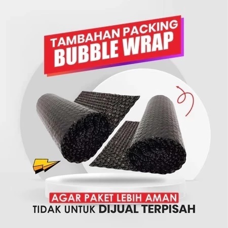 

Extra Bubble Wrap Untuk Tambahan Packing