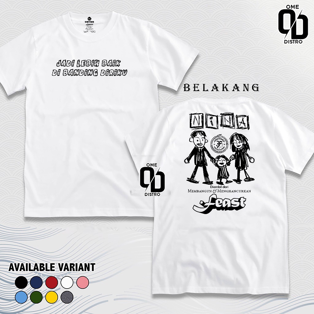 Baju Kaos FEAST - NINA Cotton combed 24s Tebal Kaos Band FEAST Tshirt Premium