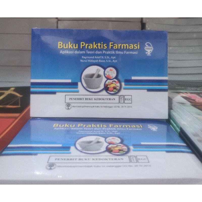 Buku Praktis Farmasi Aplikasi dalam Teori & Praktik Ilmu Farmasi