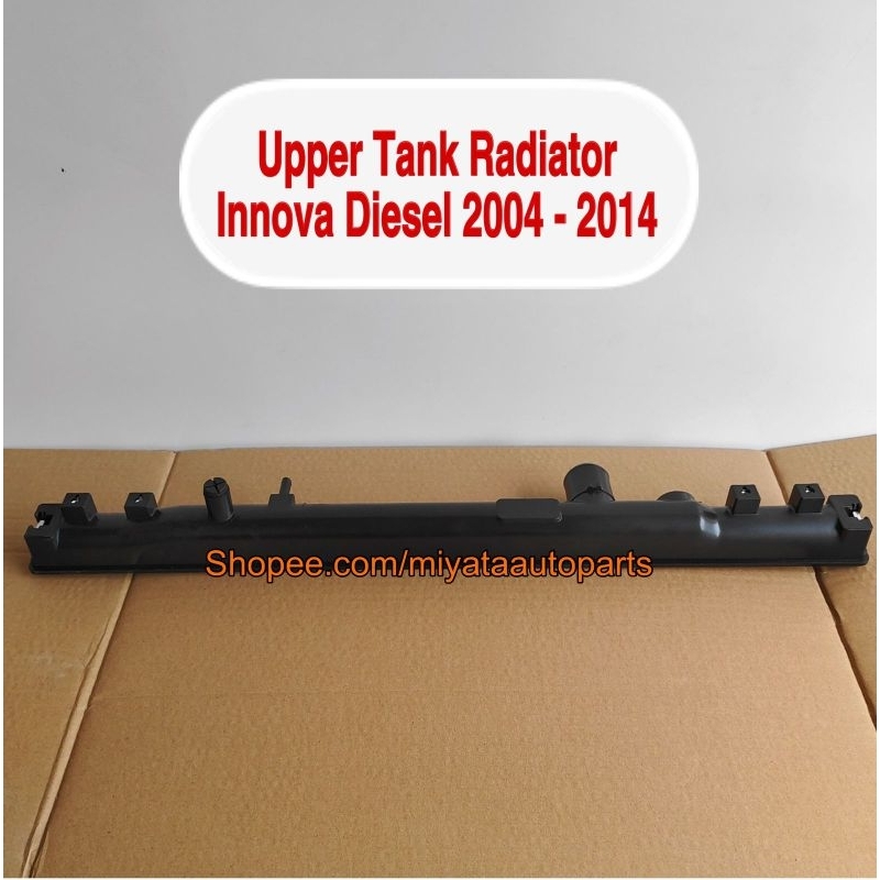 Upper Tank Radiator Innova Diesel 2004 - 2014