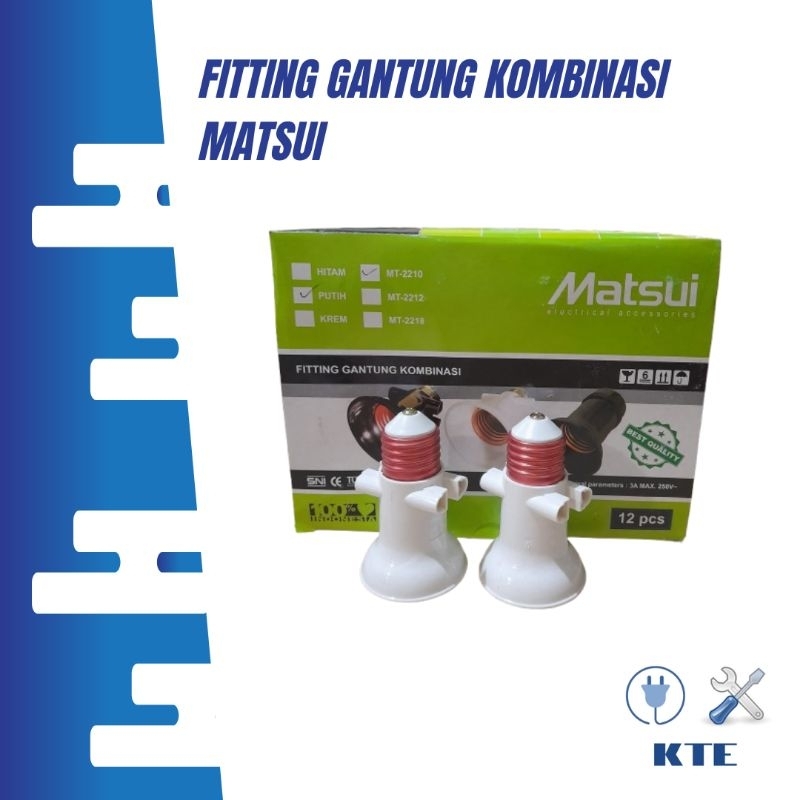 Fitting gantung kombinasi Matsui