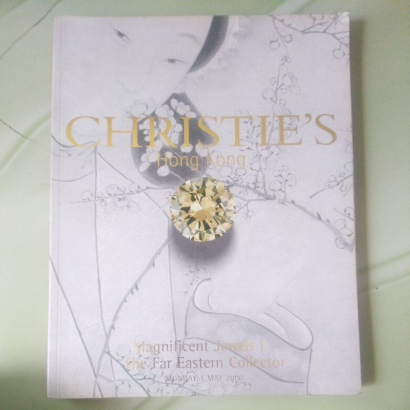 Buku Christie's Hong Kong Magnoficent Jewels I - The Far Eastern Collector Monday 1 May 2000