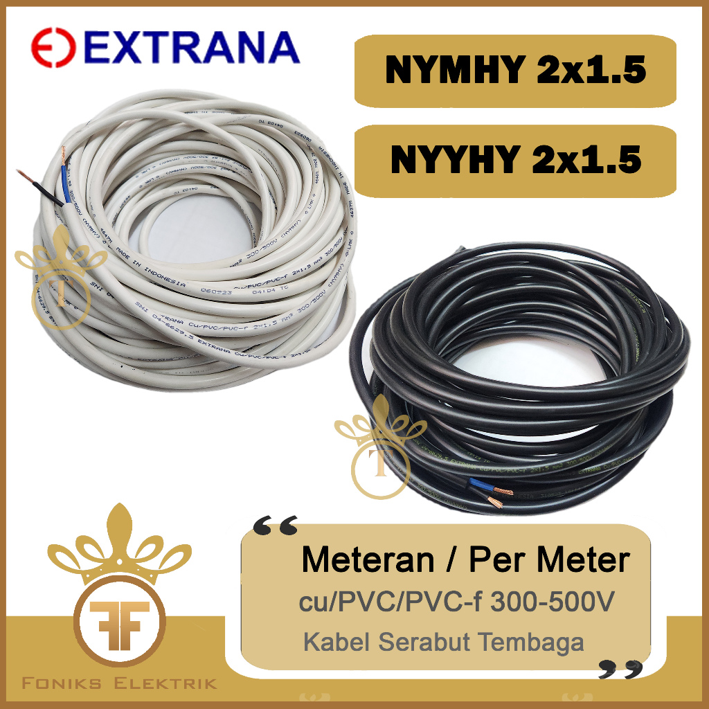 KABEL SERABUT EXTRANA NYMHY(PUTIH)/ NYYHY(HITAM) 2X1.5 MM