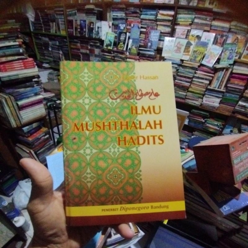 Buku Ilmu Mushthalah Hadits Musthalah Mustolah A Qadir Hassan /Dipo ORIGINAL