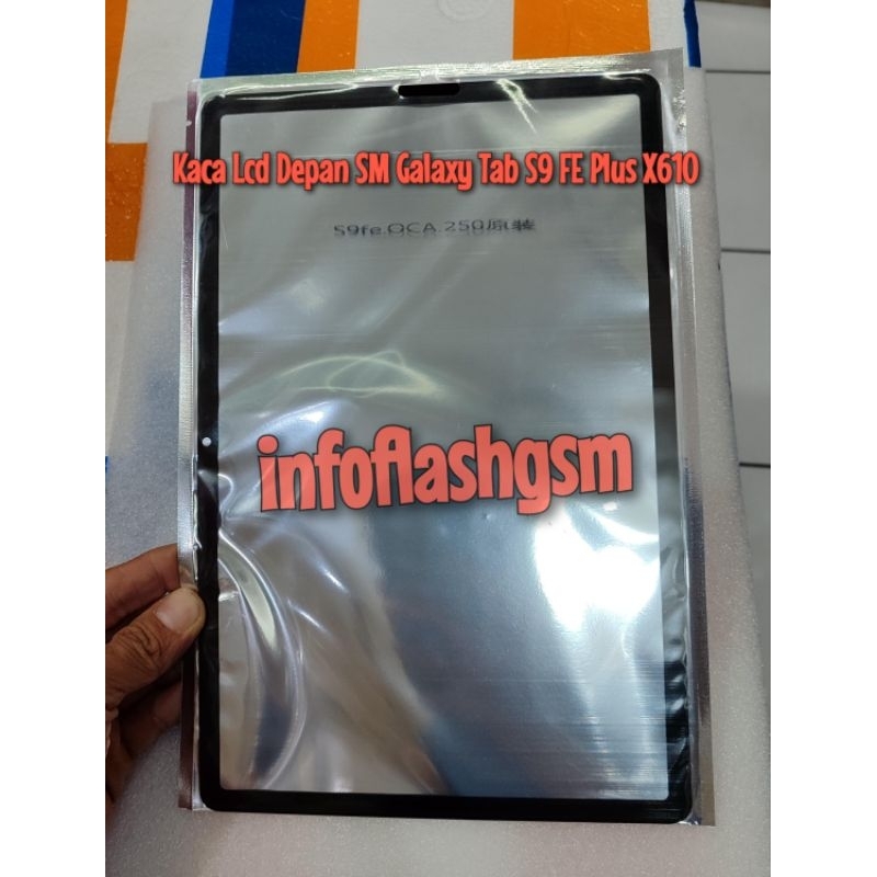 kaca Lcd Depan Samsung Galaxy Tab S9 SE Plus X610