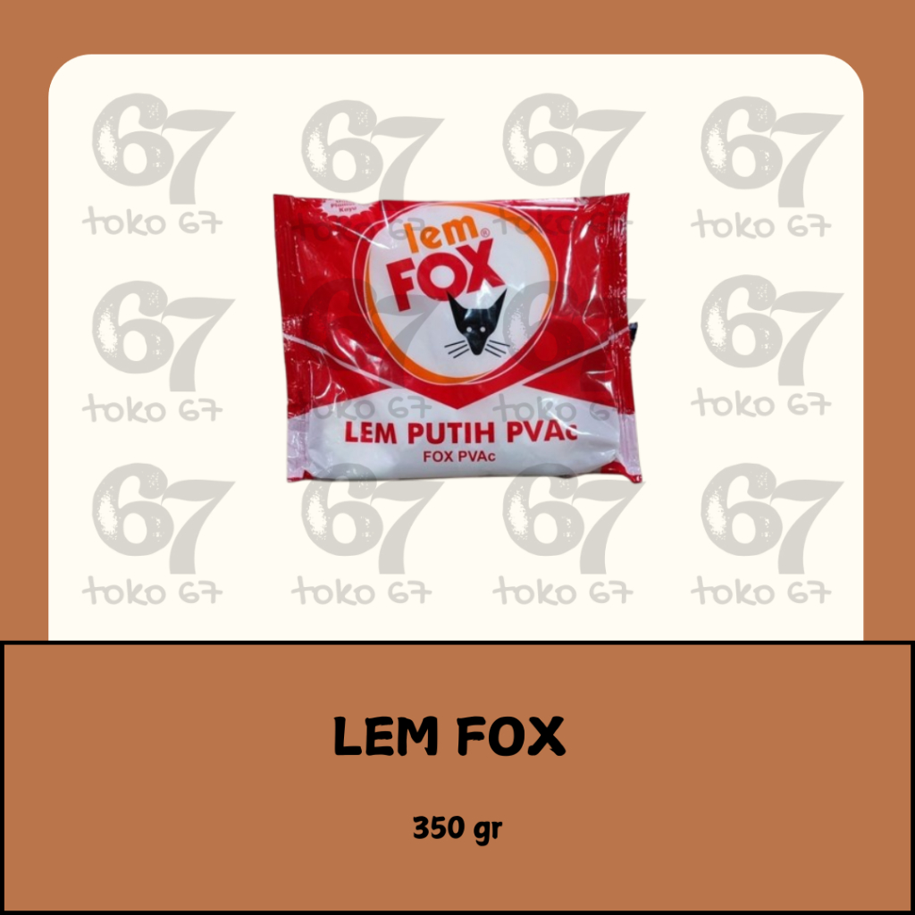 

LEM FOX PUTIH KAYU PVAC 350 GRAM