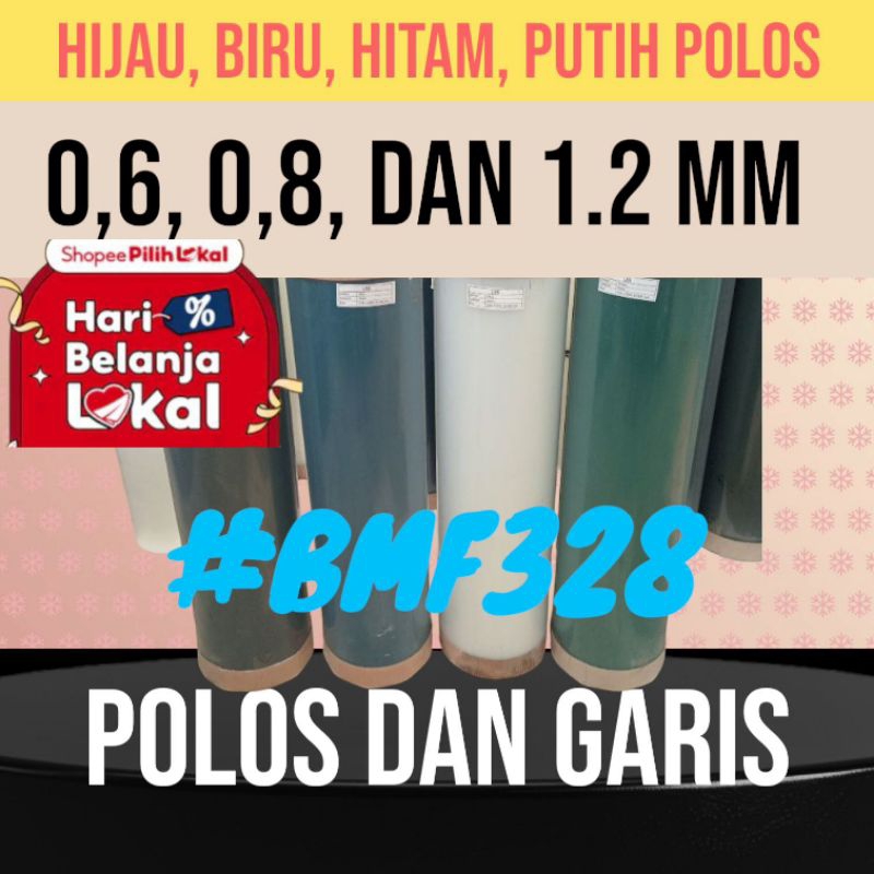#BMF328 VARIASI TEBAL  0,8 mm, tinggi 1 M. HARGA PER 0.5  Meter. FIBER PENUTUP PAGAR DAN KANOPI