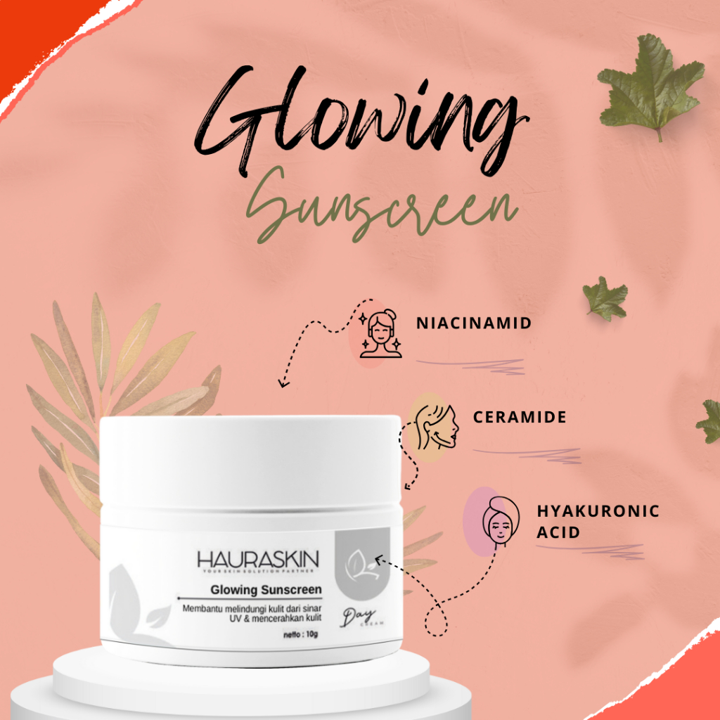 Hauraskin Glowing Sunscreen New Formula