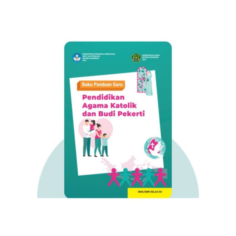 BUKU PANDUAN GURU PENDIDIKAN AGAMA KATOLIK SMA KELAS 12