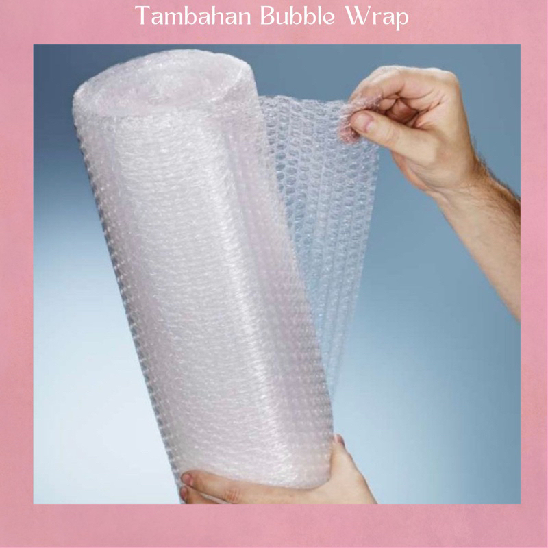 

Tambahan Bubble Wrap