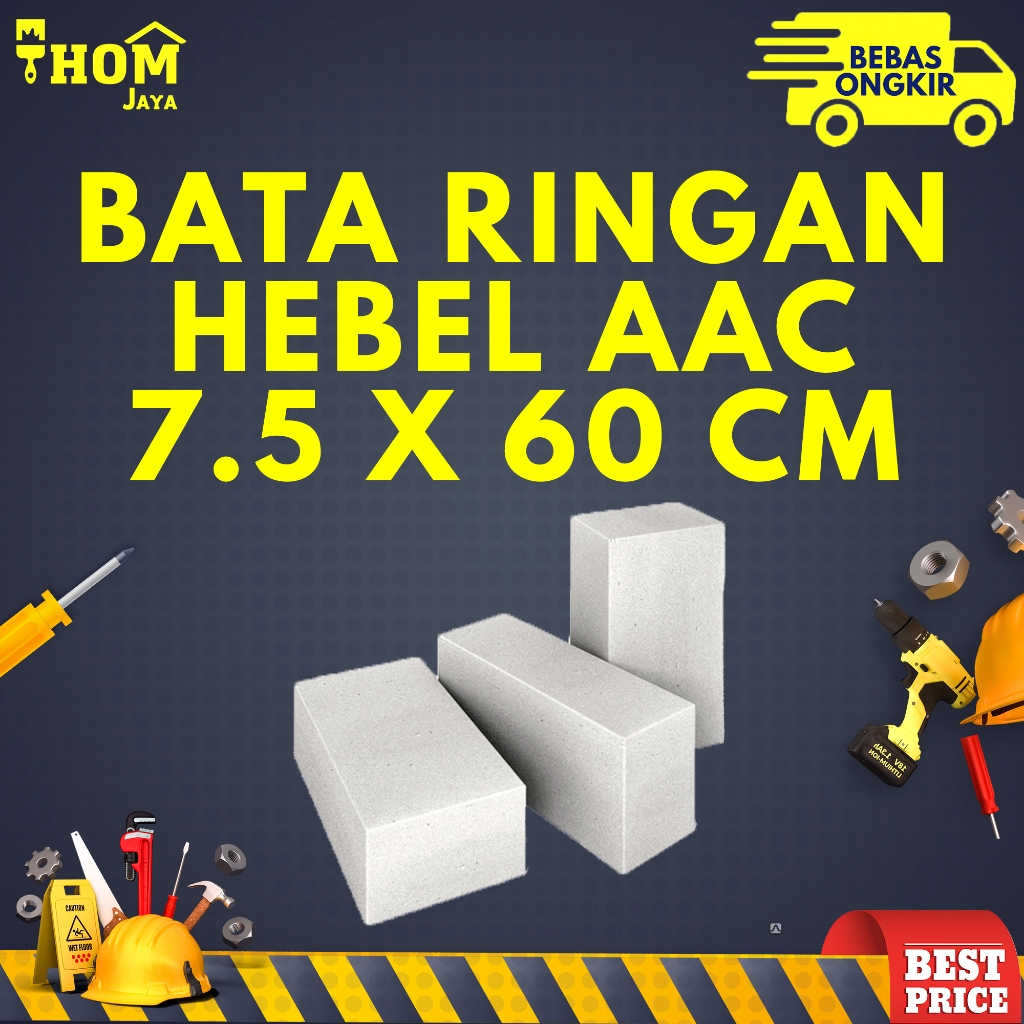 BATA RINGAN HEBEL / BATA HEBEL / BATA RINGAN 7.5 CM X 60 CM