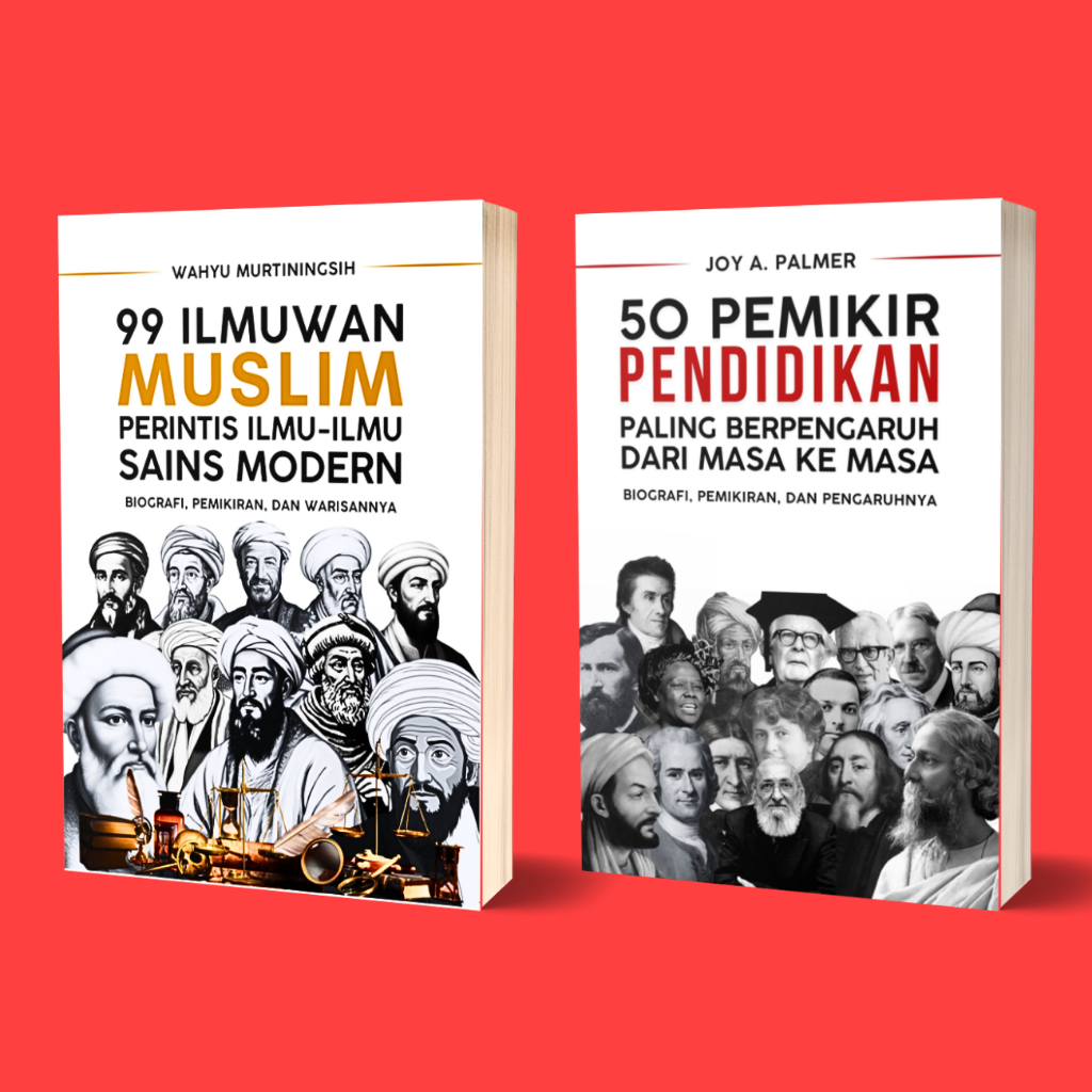 Paket Buku Tokoh Berpengaruh Dunia (99 Ilmuwan Muslim dan 50 Pemikir Pendidikan)
