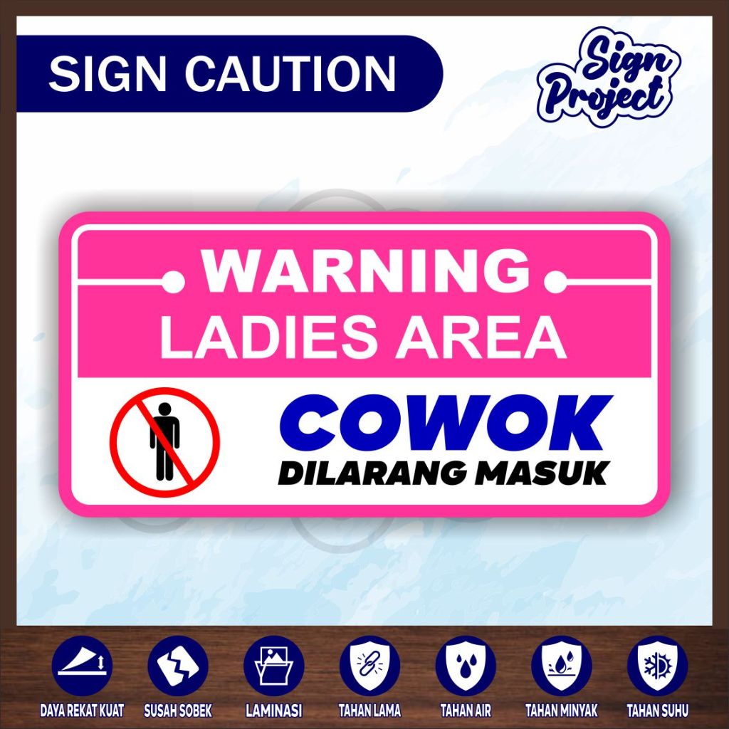 

STIKER LADIES AREA, COWOK DILARANG MASUK/STIKER VINYL WARNING LADIES AREA - COWOK DILARANG MASUK