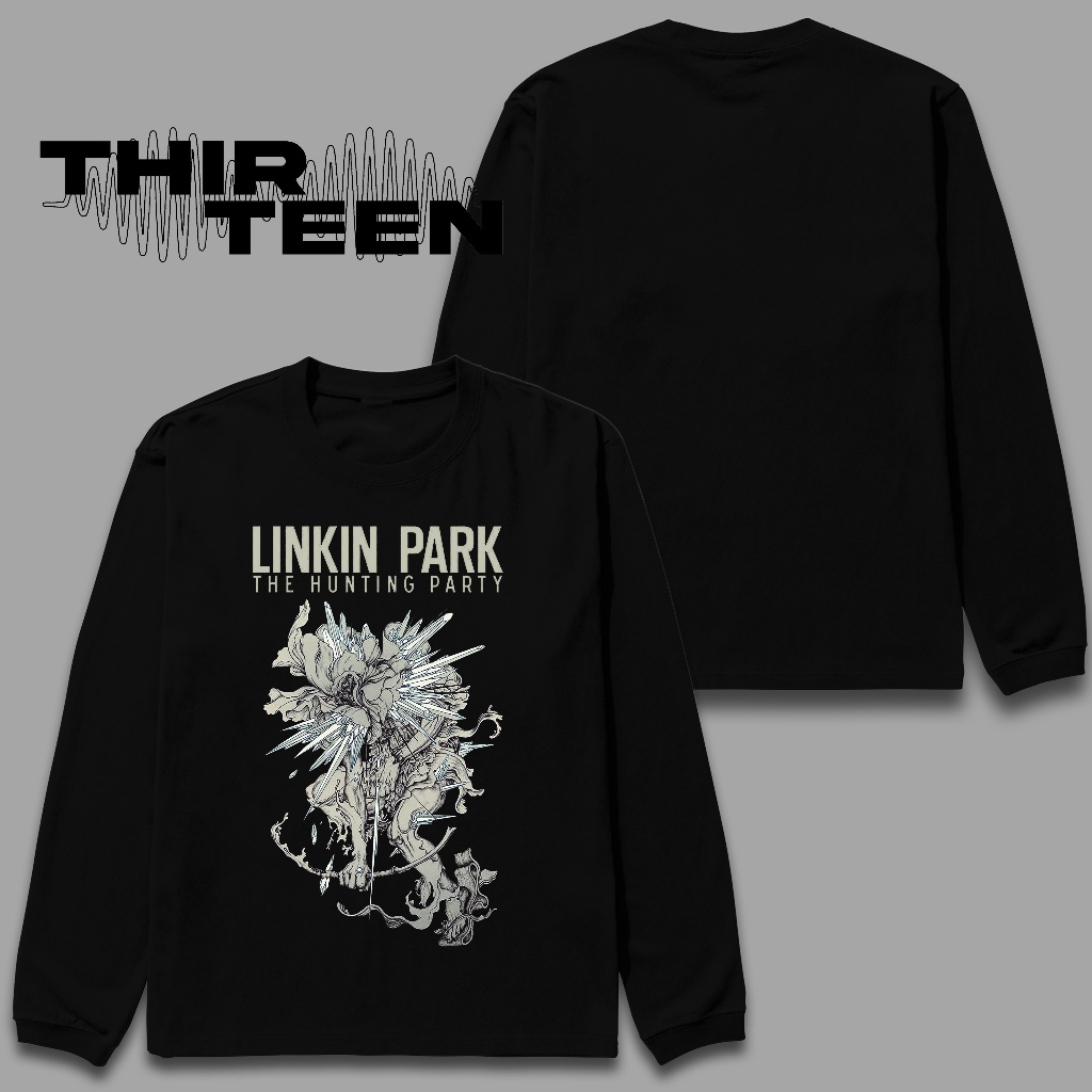 The Hunting Party ' LInkin Park " Long Sleeve - Kaos Cotton 24s