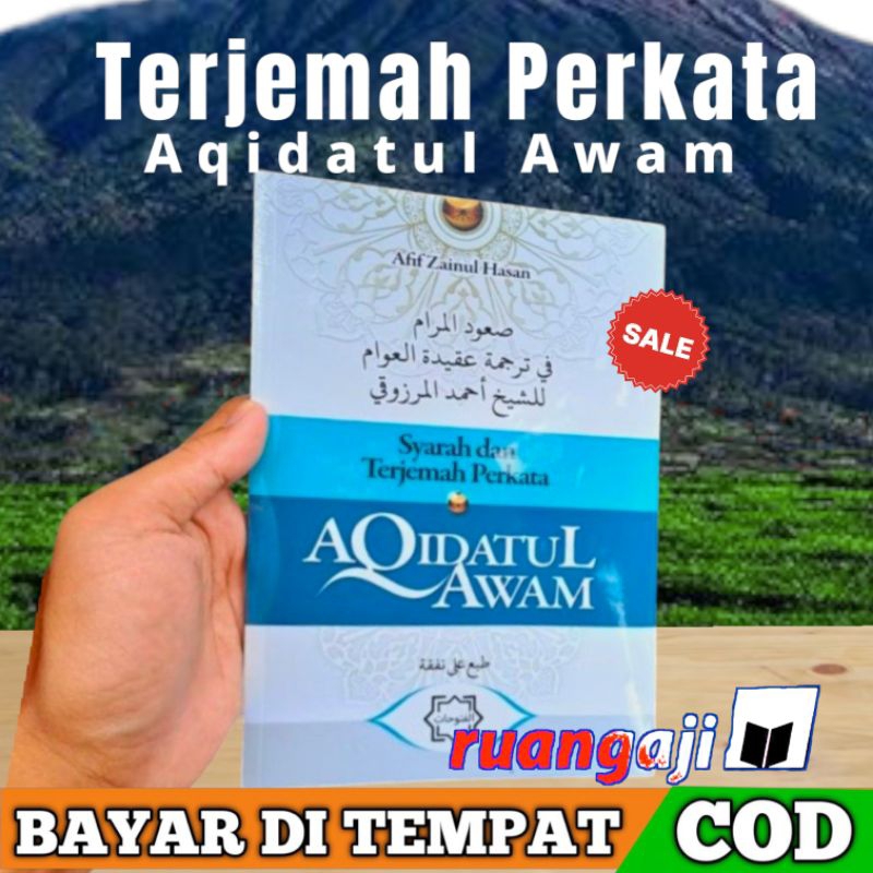 Original Syarah dan Terjemah Perkata Nadhom Aqidatul Awam/Aqidatul Awam Perkata, terjemah Perkata