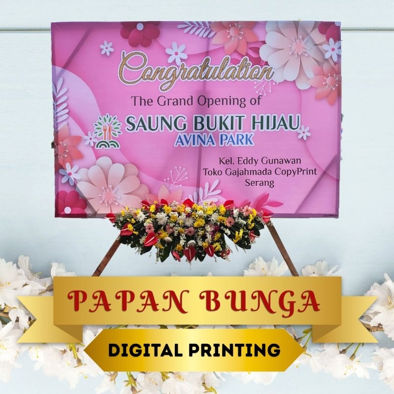 

Papan Bunga Digital Printing Tahan Lama Khusus Kota Serang