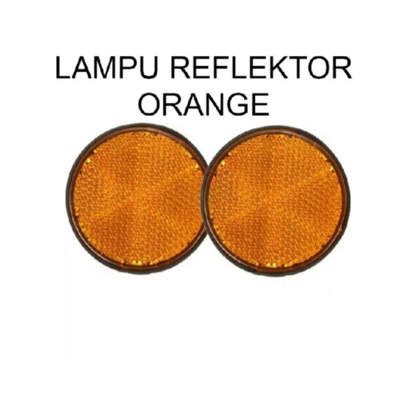Mata kucing Bulat Orange Lampu Reflektor Reflector Sepeda Motor Mobil