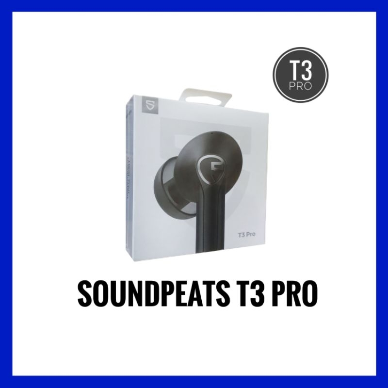 SOUNDPEATS T3 PRO (NEW & SEGEL ORIGINAL)