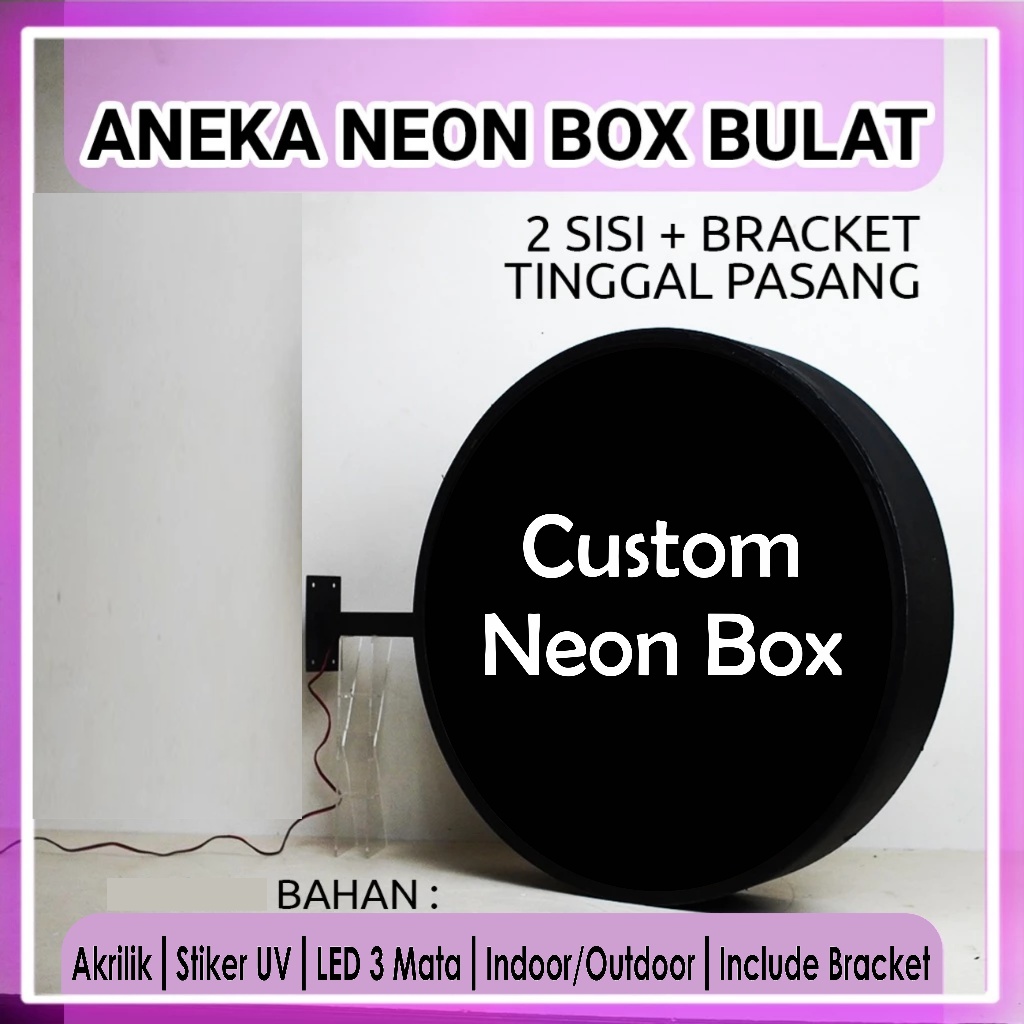 NEON BOX BULAT CUSTOM 2 SISI AKRILIK Free BRACKET