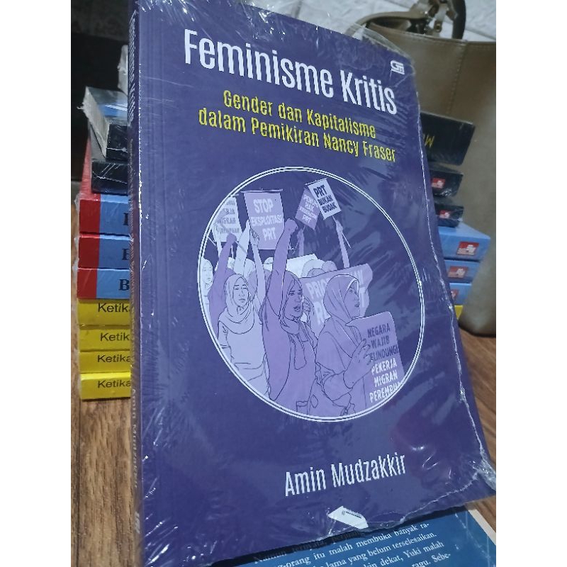 Feminisme Kritis: Gender dan Kapitalisme dalam Pemikiran Nancy Fraser