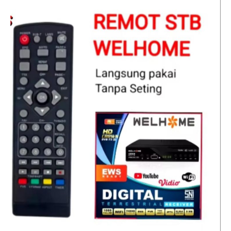 REMOTE REMOT STB WELHOME WELHOME REMOT TANPA SETTING