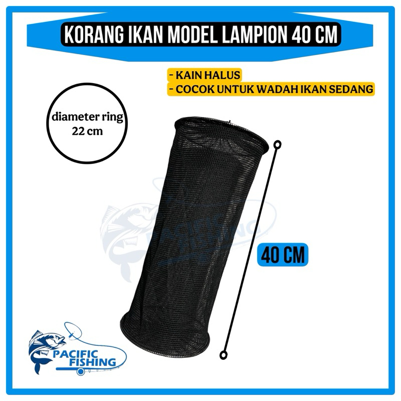 KOJA IKAN MODEL LAMPION 40Cm dan 60 Cm| KORANG IKAN BUBU IKAN | BERKUALITAS