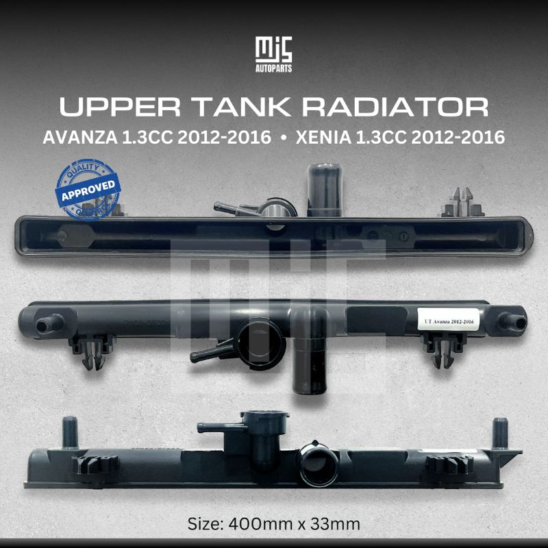 Upper Tank Radiator Avanza 1.3CC Xenia 1.3CC 2012-2016