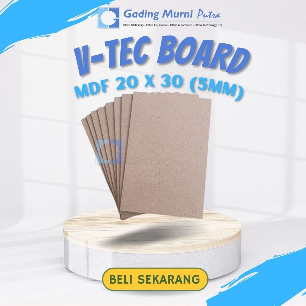 

PENGGANTI KARET LINO / V-TEC BOARD MDF 20 X 30 (5mm)