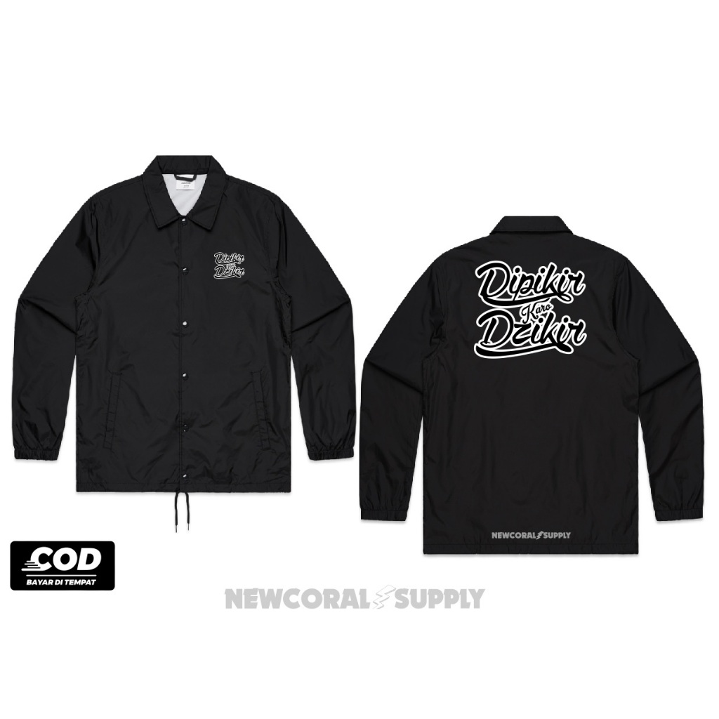 Jaket Coach Windbreaker islam "Dipikir karo Dzikir" Printing Bahan Waterproof Kualitas Distro