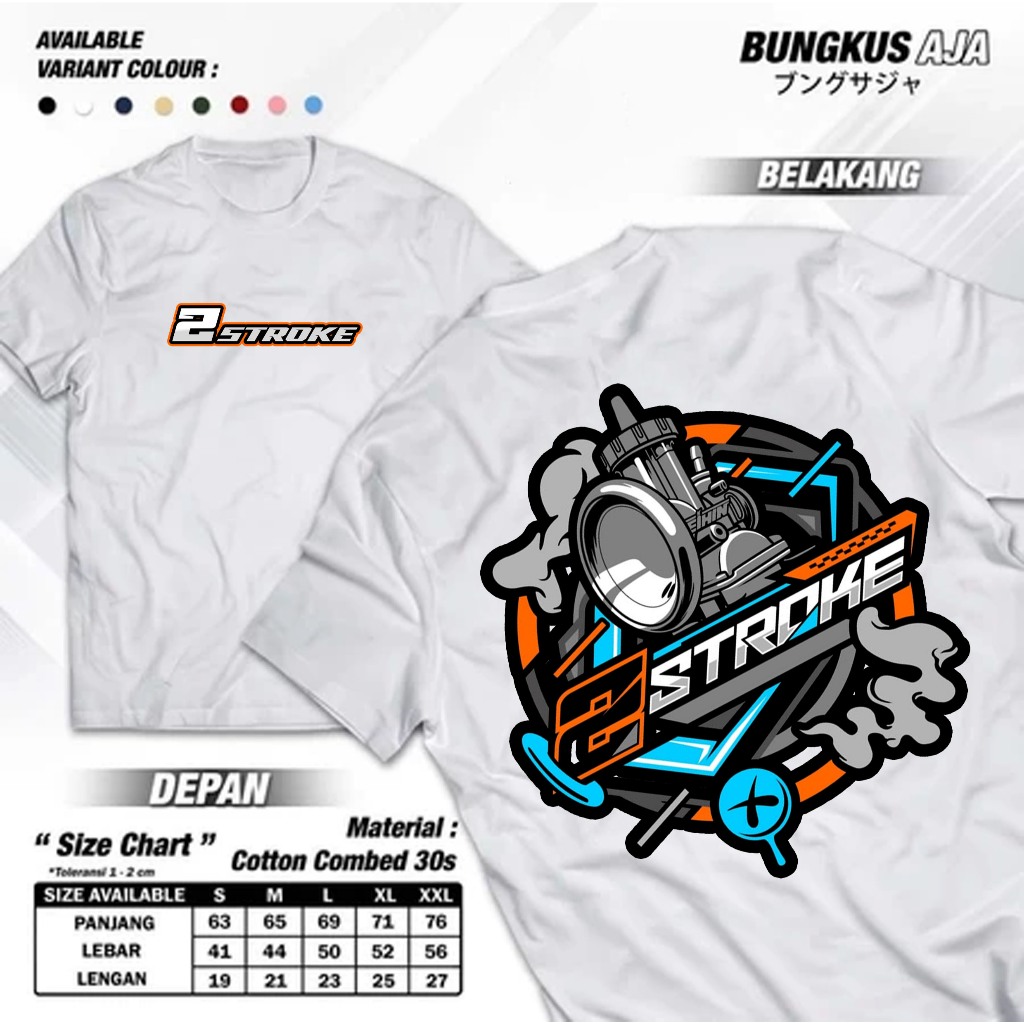 Kaos Kata Kata "2STROKE " / Baju Kaos Kata-Kata Keren Nyindir Viral / T-Shirt Kaos Kata2 Motivasi Tu