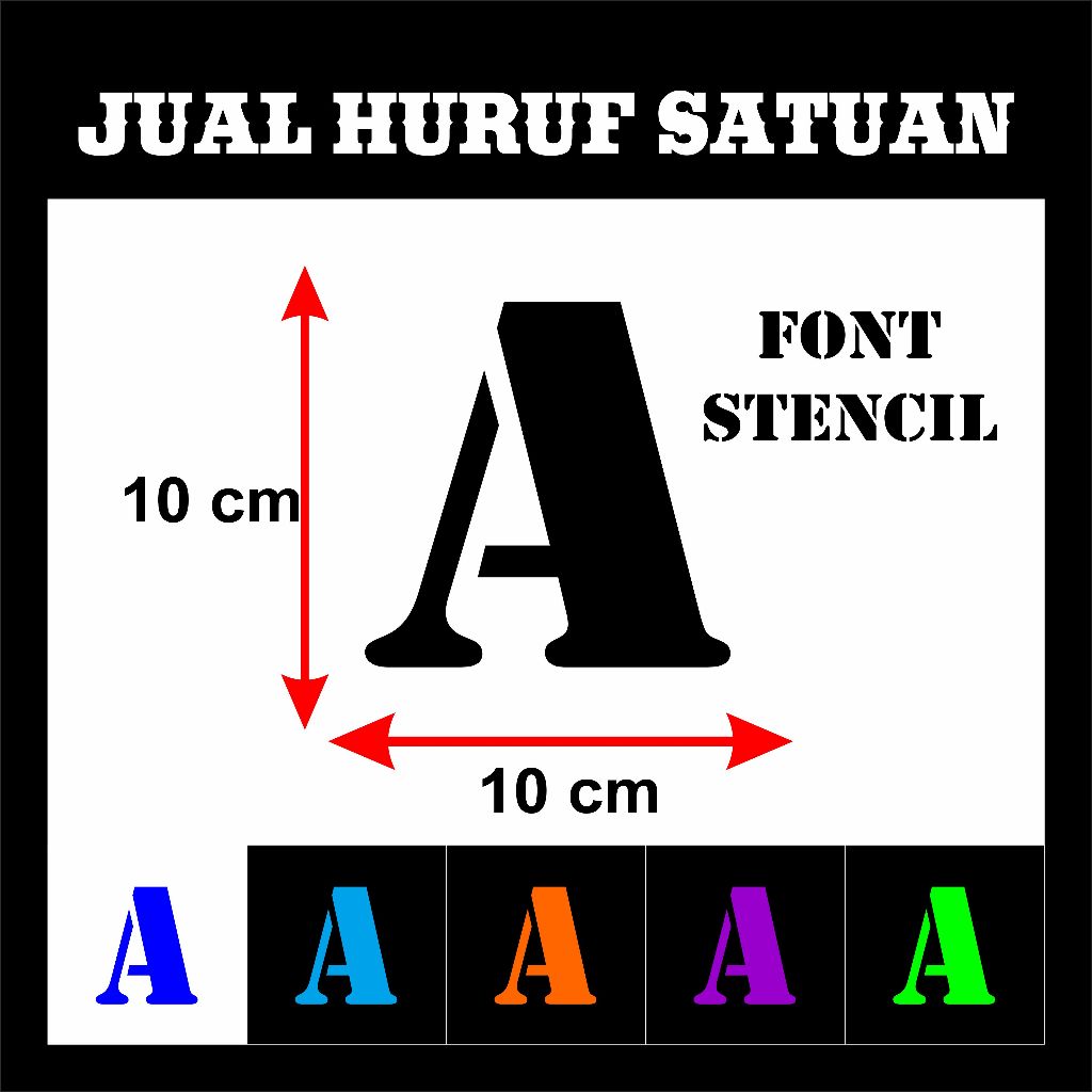 

STIKER CUTTING JUAL HURUF SATUAN NAMA FONT " STENCIL " UKURAN 10 CM BAHAN MEYALAH