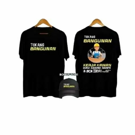 KAOS TUKANG BANGUNAN KERJA KAWAN CEWEK SEKARANG SUKANYA BCA BRI MANDIRI