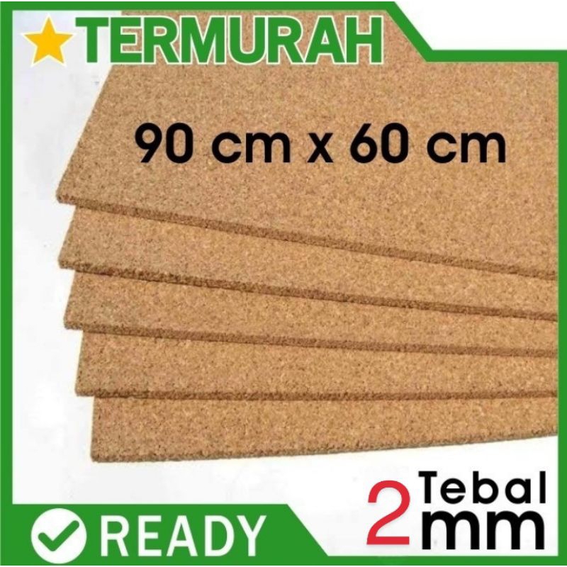 

CORK SHEET BOARD / GABUS PATAH / 2mm x 60cm x 90cm ( tanpa frame)