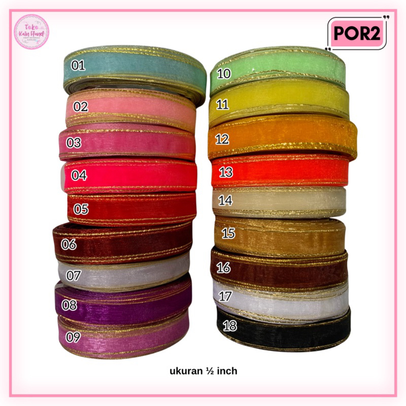 

Pita Organdi List Emas 1/2 Inch 0,5 inch (1,2cm) POR2 Per Roll 20 Yard