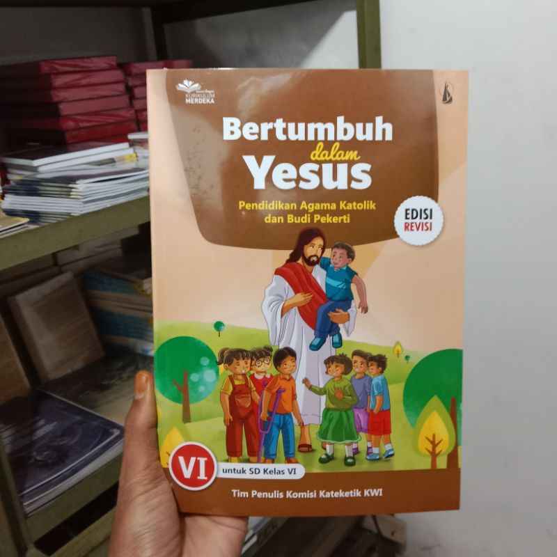 EDISI REVISI BERTUMBUH DALAM YESUS KELAS 6 SD