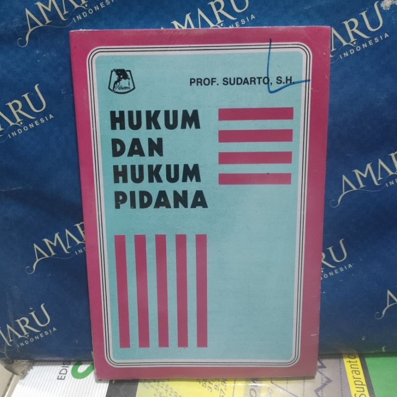ORIGINAL HUKUM DAN HUKUM PIDANA PROF SUNARTO SH