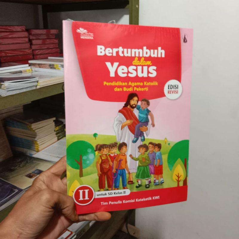 EDISI REVISI BERTUMBUH DALAM YESUS KELAS 2 SD