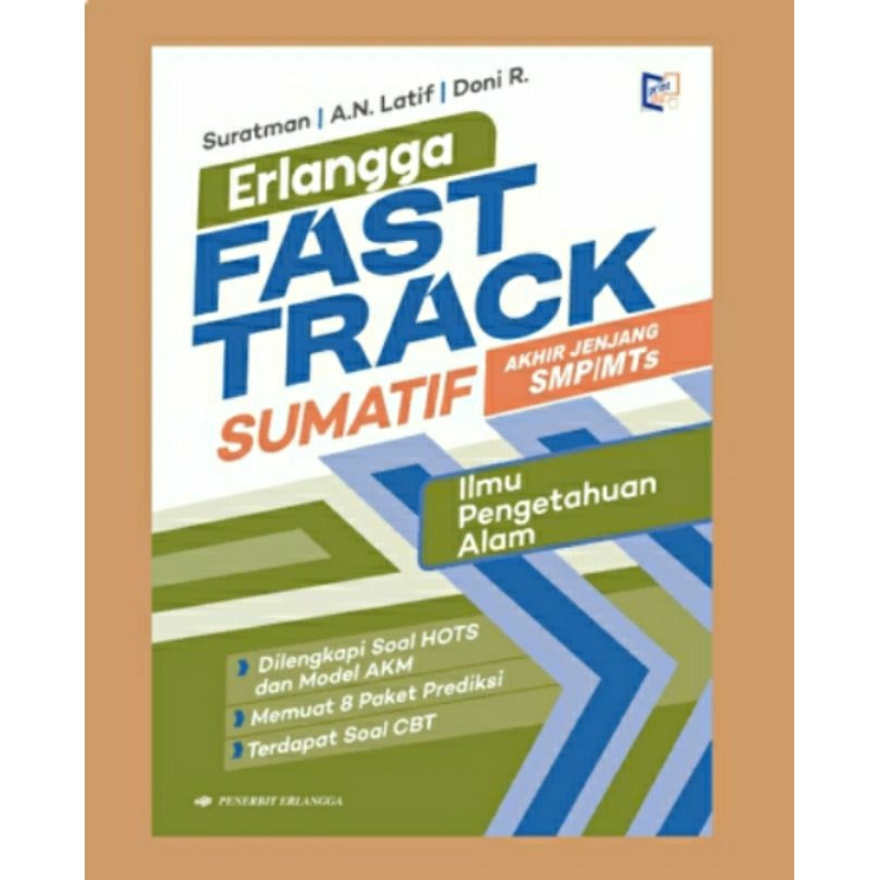 Buku FAST TRACK IPA ( Ilmu Pengetahuan Alam ) Sumatif Akhir Jenjang SMP/ MTs Dilengkapi Soal HOTS da