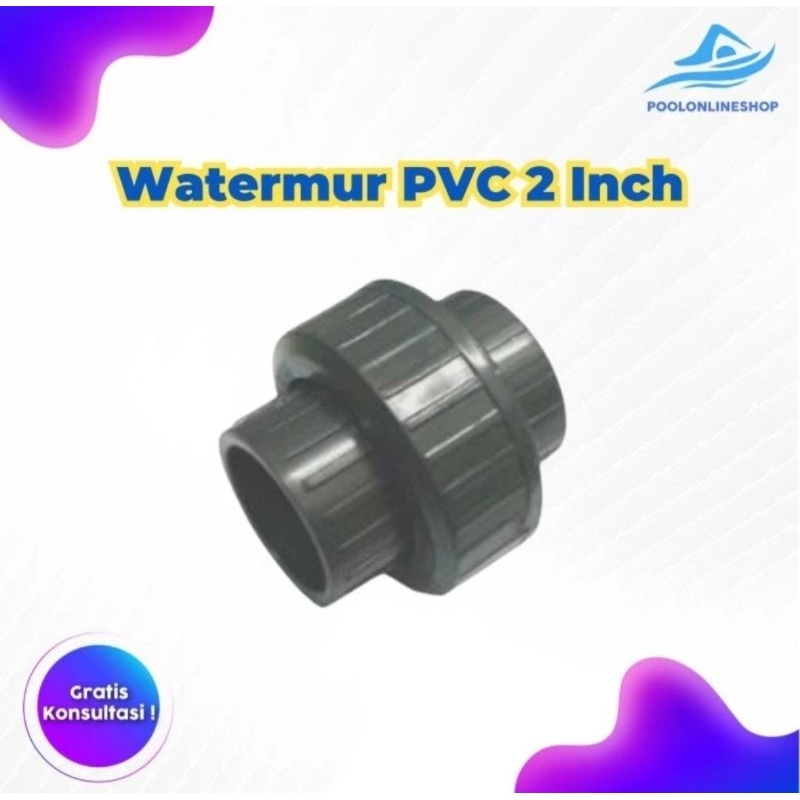 Watermur PVC 2 Inch atau Water Mur 2Inch