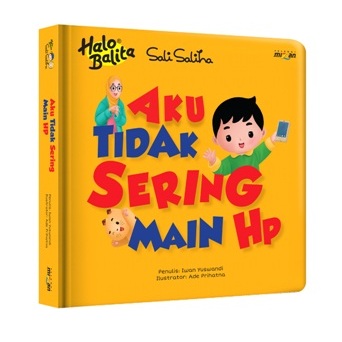 [ORIGINAL] Mizan : Boardbook Halo Balita Sali Saliha Aku Tidak Sering Main Hp - Buku Edukasi Anak