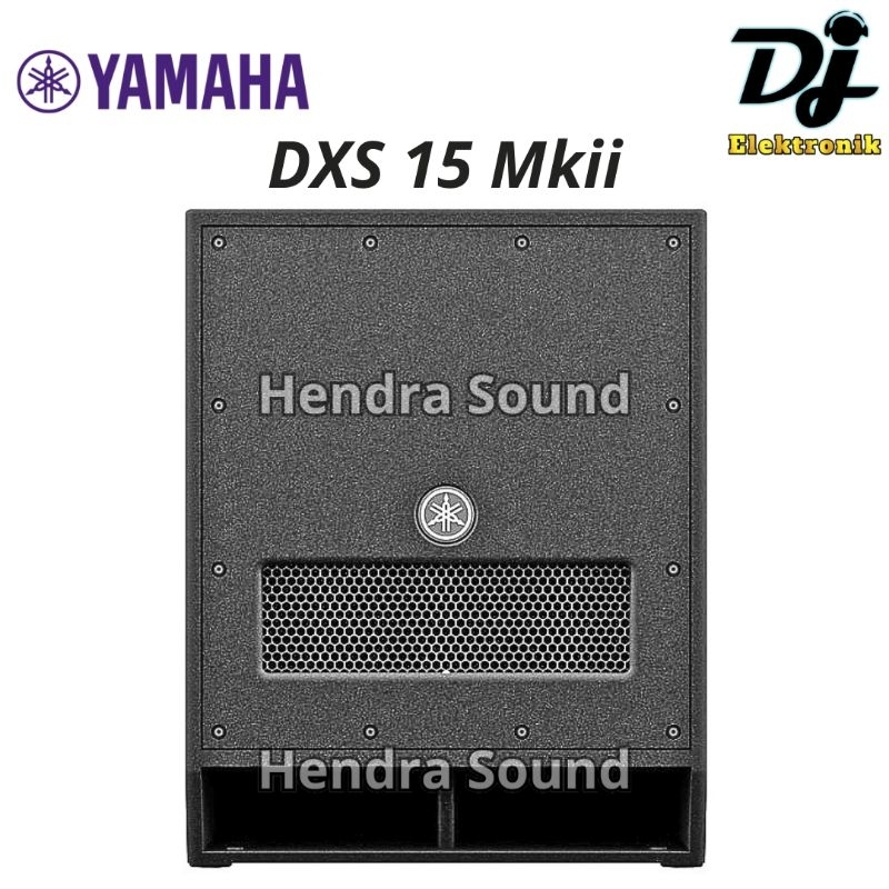 YAMAHA ● DXS 15 Mk ii / DXS15 Mkii - Speaker Subwoofer Aktif (15 inch)